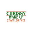 Chrissy Wake Up Sticker Online