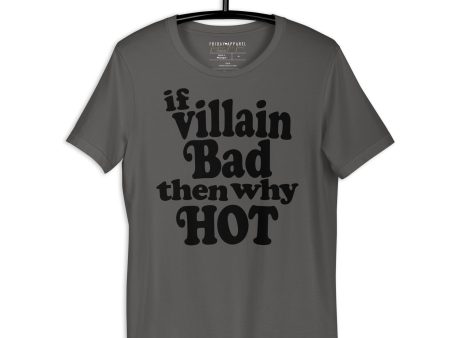 If Villain Bad Then Why Hot Shirt Online Hot Sale