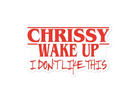 Chrissy Wake Up Sticker Online