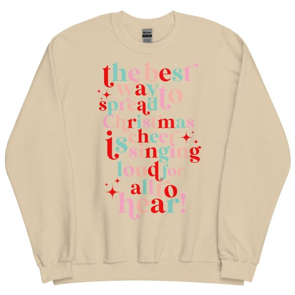 Best Way To Spread Christmas Cheer Sweatshirt For Sale