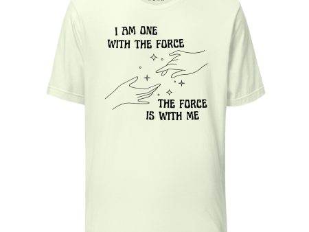 I Am One With The Force Shirt For Discount