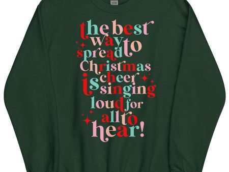 Best Way To Spread Christmas Cheer Sweatshirt For Sale