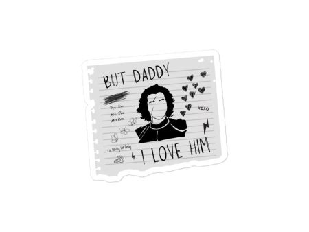 But Daddy I Love Him Kylo s Version Sticker on Sale