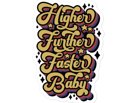 Higher Further Faster Baby Retro Sticker on Sale