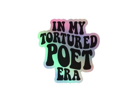 In My Tortured Poet Era Holographic Sticker Cheap