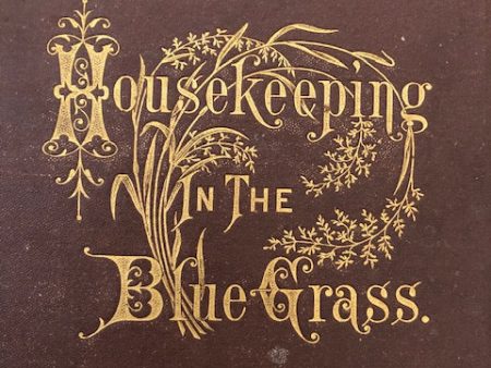 (Southern - Kentucky) [Ladies of the Presbytarian Church, Paris, KY.] Housekeeping in the Blue Grass For Sale