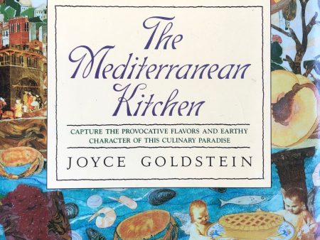 (*NEW ARRIVAL*) (Mediterranean) Joyce Goldstein. The Mediterranean Kitchen. *Signed!* Supply