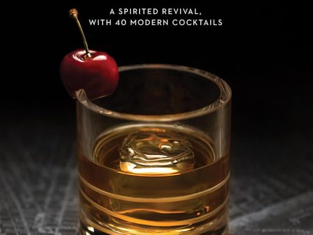 Vermouth: A Sprited Revival, with 40 Modern Cocktails (Adam Ford) For Discount