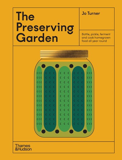 The Preserving Garden (Jo Turner) Hot on Sale