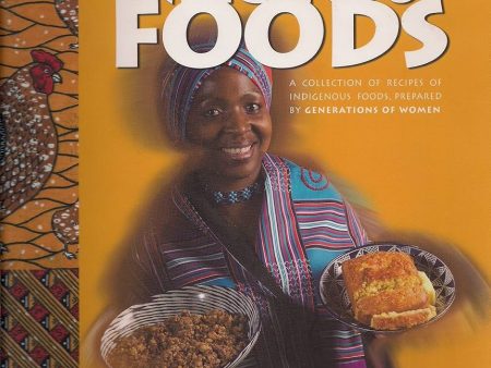 (*NEW ARRIVAL*) (African) Bomme Basemzansi. South African Indigenous Foods: A Collection of Recipes of Indigenous Foods, Prepared by Generations of Women of the Region Online