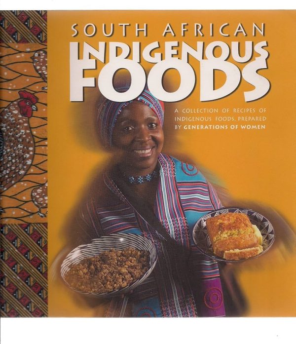 (*NEW ARRIVAL*) (African) Bomme Basemzansi. South African Indigenous Foods: A Collection of Recipes of Indigenous Foods, Prepared by Generations of Women of the Region Online